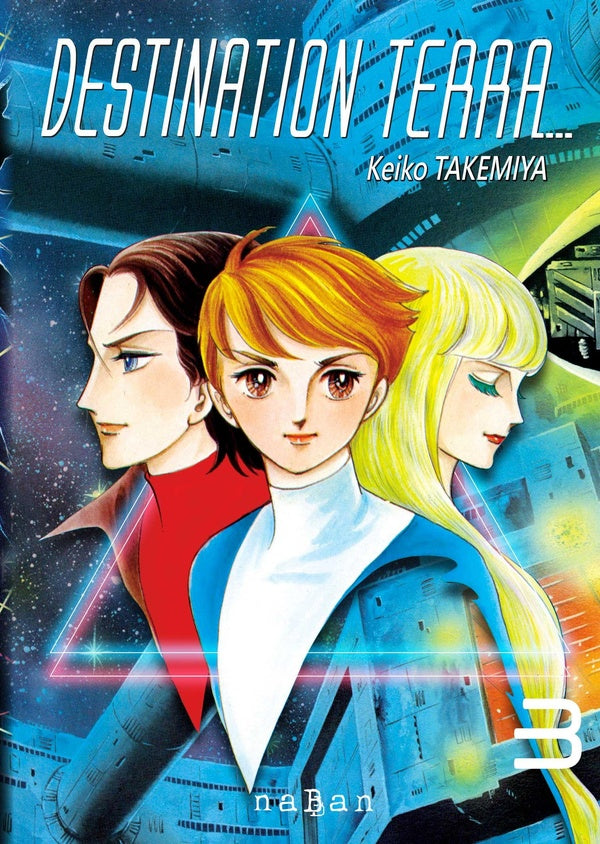 Destination Terra Tome 3