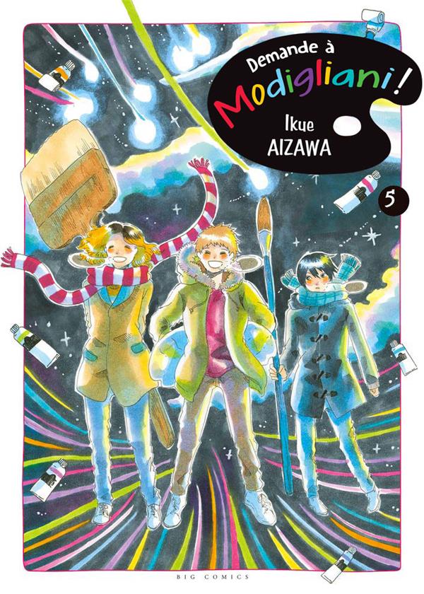 Demande à Modigliani ! Tome 5