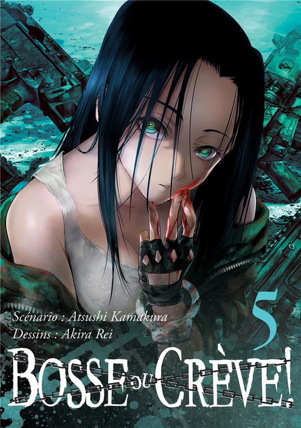 Bosse ou crève Tome 5
