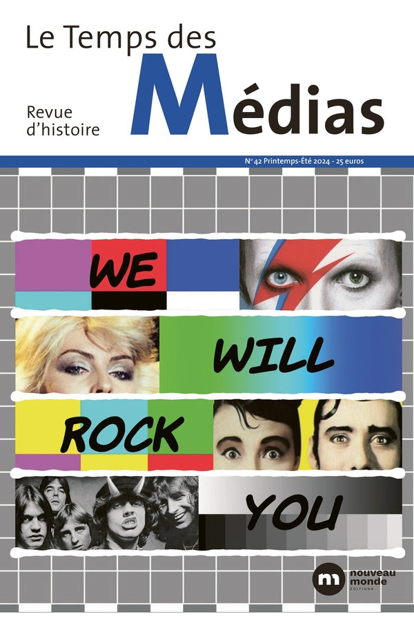 Le temps des médias n.42 : We will rock you