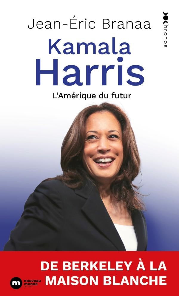 Kamala Harris : L'Amérique du futur