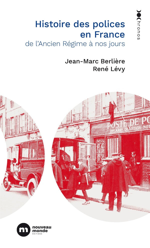 Histoire des polices en France : De l'Ancien Régime à nos jours