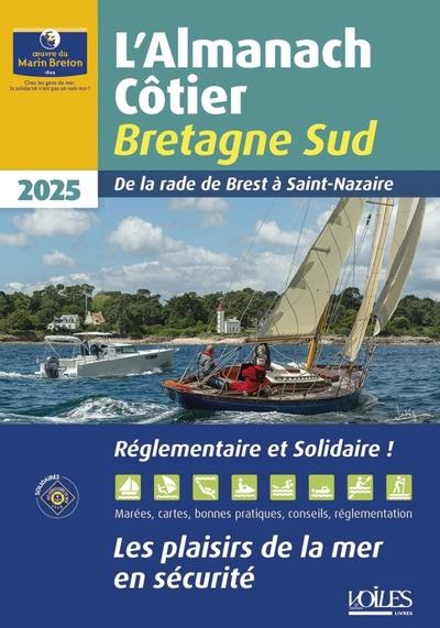 L'almanach côtier : Bretagne Sud (édition 2025)