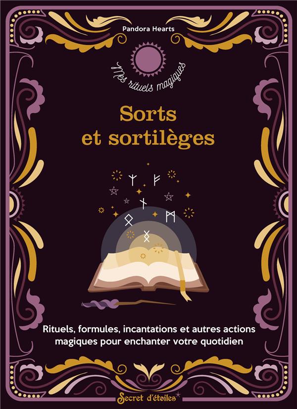 Sorts et sortilèges : rituels, formules, incantations et autres actions magiques pour enchanter votre quotidien - flash vidéo