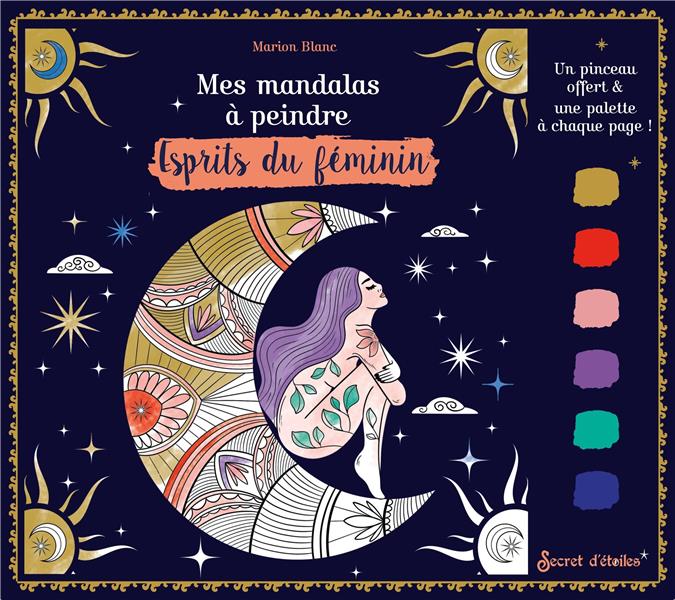 Mes mandalas à peindre : esprits du féminin - flash vidéo