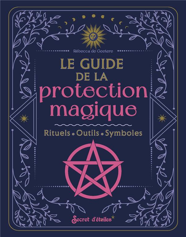 Le guide de la protection magique - flash vidéo