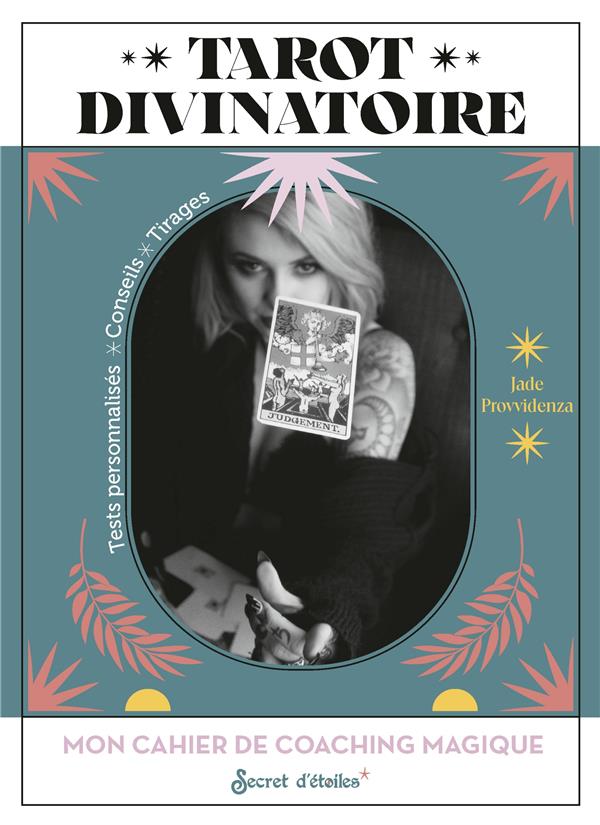 Tarot divinatoire : mon cahier de coaching magique !