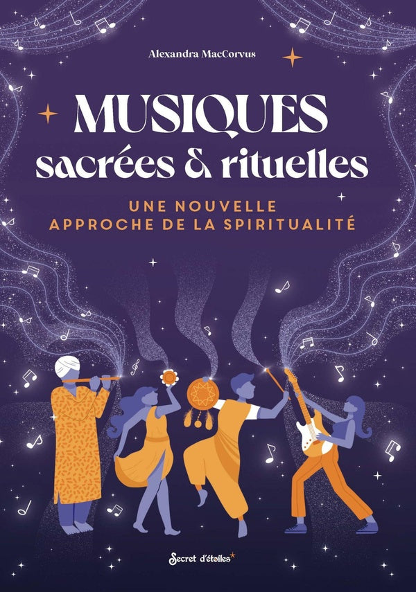Musiques sacrées et rituelles : Une nouvelle approche de la spiritualité