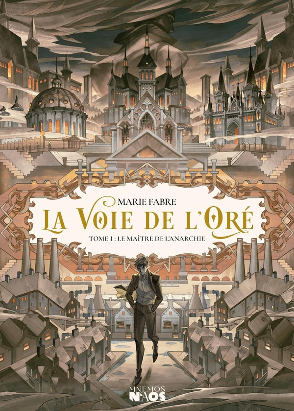 La Voie de l'Oré Tome 1 : Le Maître de l'Anarchie