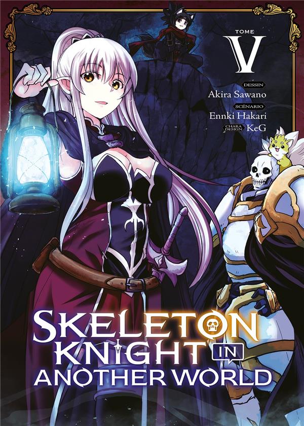 Skeleton Knight in Another World - Tome 05 - Livre (Manga)