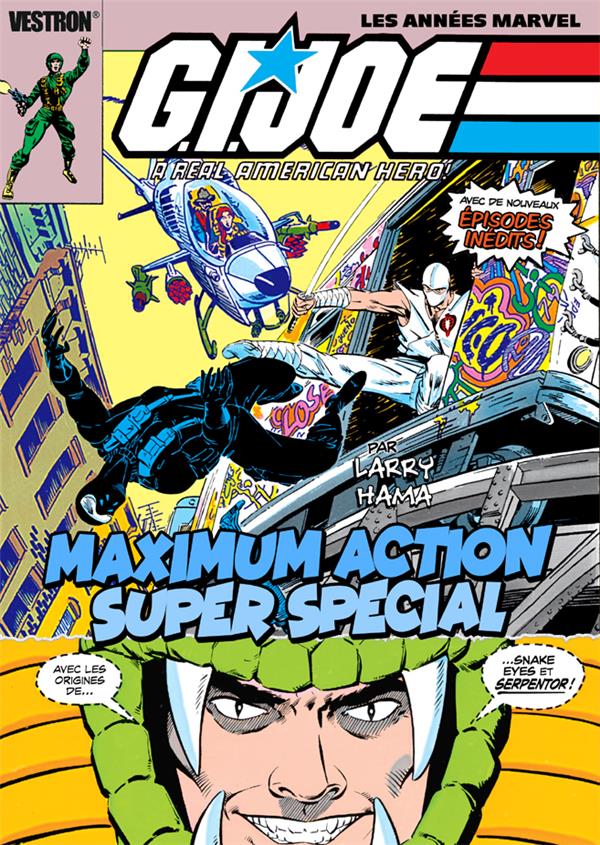 G.I. JOE, a real american hero : maximum action Tome 0. : super spécial