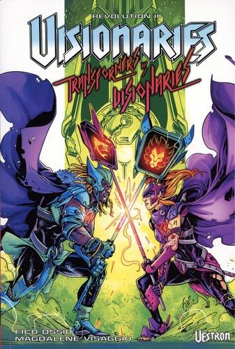 Visionaries : Transformers vs. visionaries : revolution III