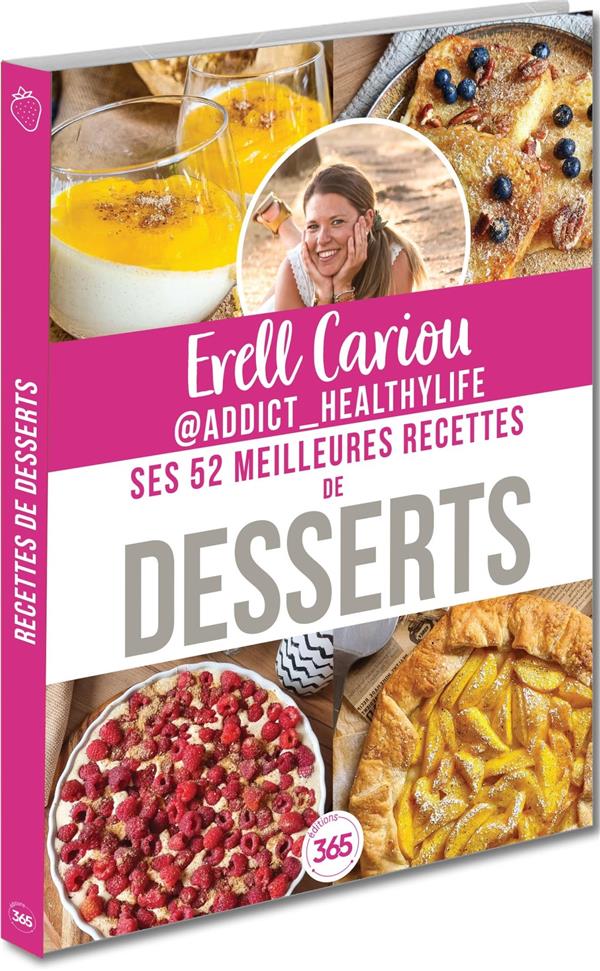 Erell Cariou : ses 52 meilleures recettes de desserts
