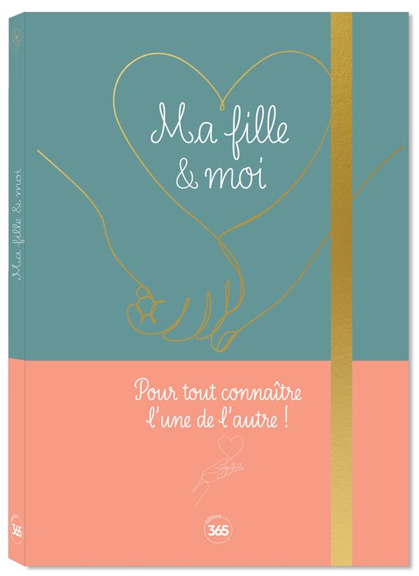 Ma fille & moi, un carnet mère-fille à partager