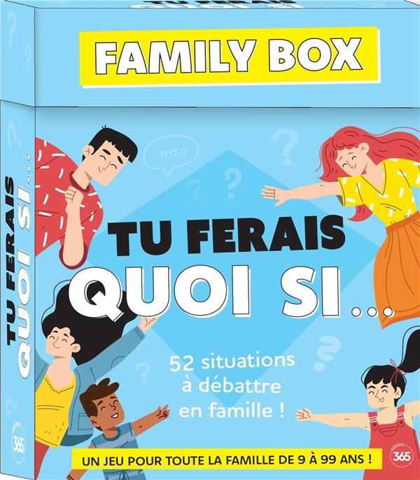 Family box : tu ferais quoi si...