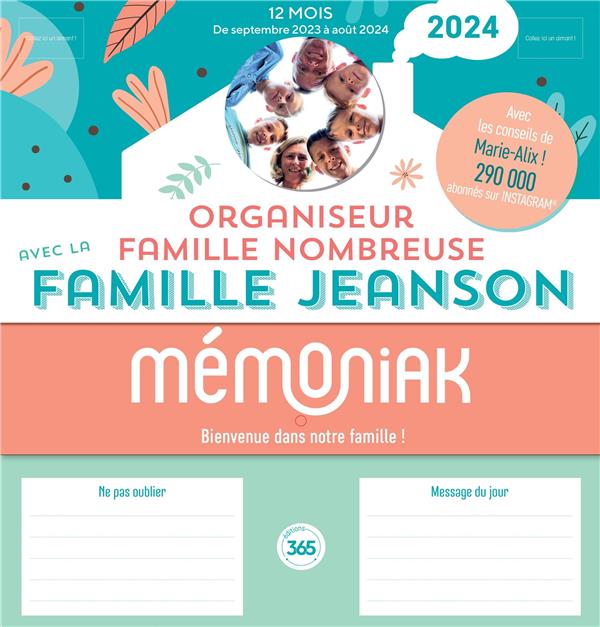 Mémoniak : organiseur famille nombreuse, famille Jeanson : de septembre à août (édition 2023/2024) - flash vidéo