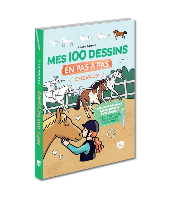 Mes 100 dessins en pas à pas : Chevaux