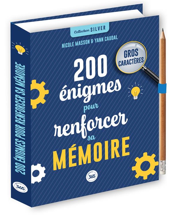 200 énigmes pour renforcer sa mémoire : Spécial seniors