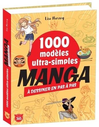 Manga : 1000 modèles ultra-simples à dessiner en pas à pas