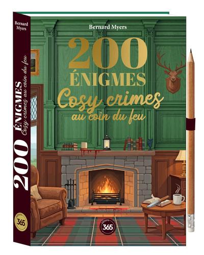 200 énigmes cosy crimes au coin du feu