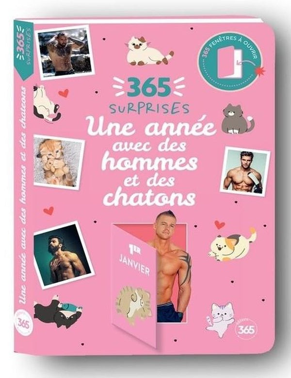 365 surprises : Une année avec des hommes et des chatons