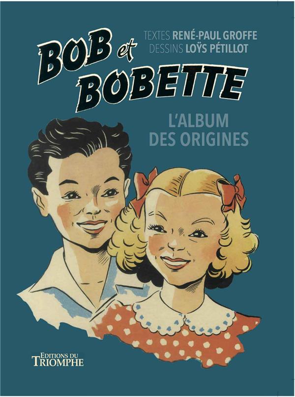 Bob et Bobette, l'album des origines