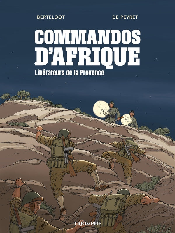 Commandos d'afrique : Libérateurs de la Provence
