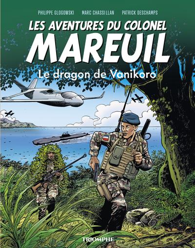 Les aventures du Colonel Mareuil Tome 6 : Le dragon de Vanikoro