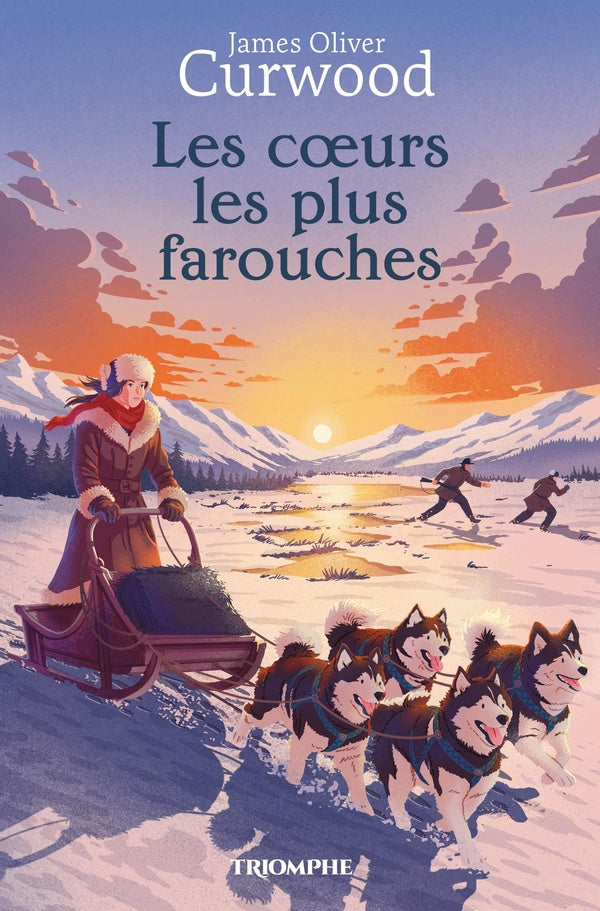 Les coeurs les plus farouches