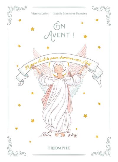 En avent ! 24 jours illustrés pour cheminer vers Noël
