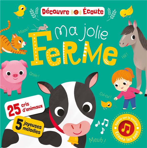 Découvre et écoute : ma jolie ferme - flash vidéo