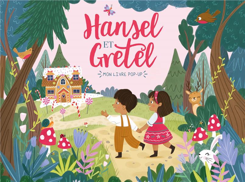 Mon livre pop-up : Hansel et Gretel - flash vidéo