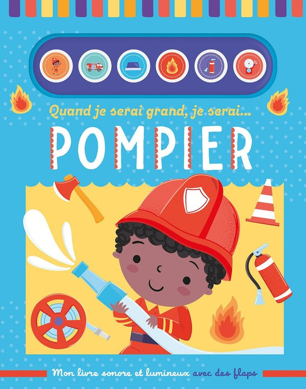 Mon livre sonore : quand je serai grand, je serai pompier - flash vidéo