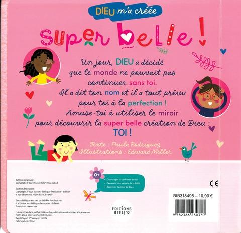 Dieu m'a créée super belle !