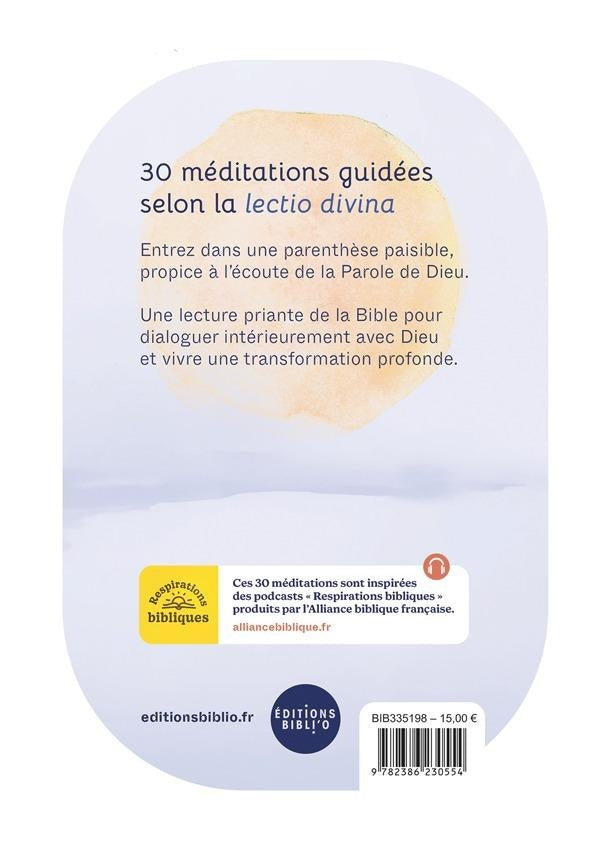 30 méditations guidées : Lectio divina