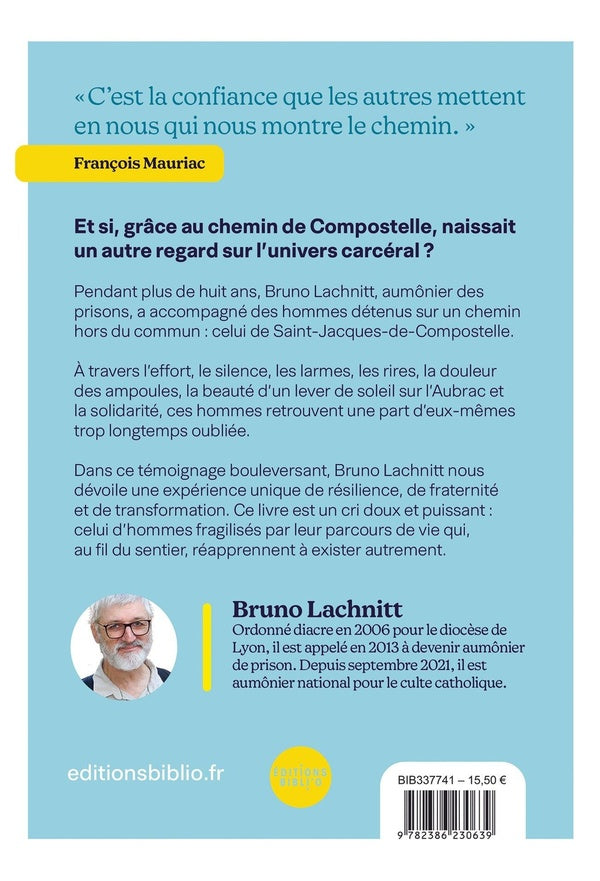 De la prison à la confiance : Compostelle, chemin de liberté
