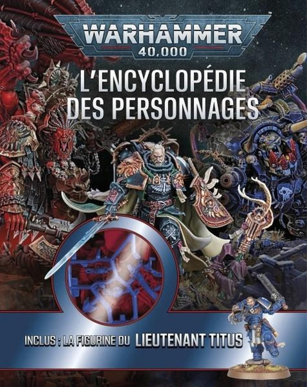 Warhammer 40.000 : L'encyclopédie des personnages