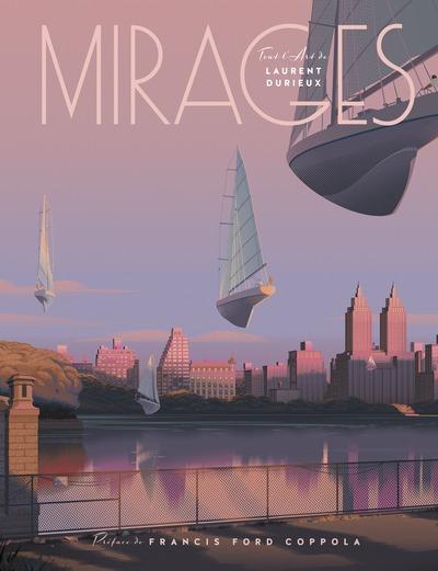 Mirages : Tout l'art de Laurent Durieux