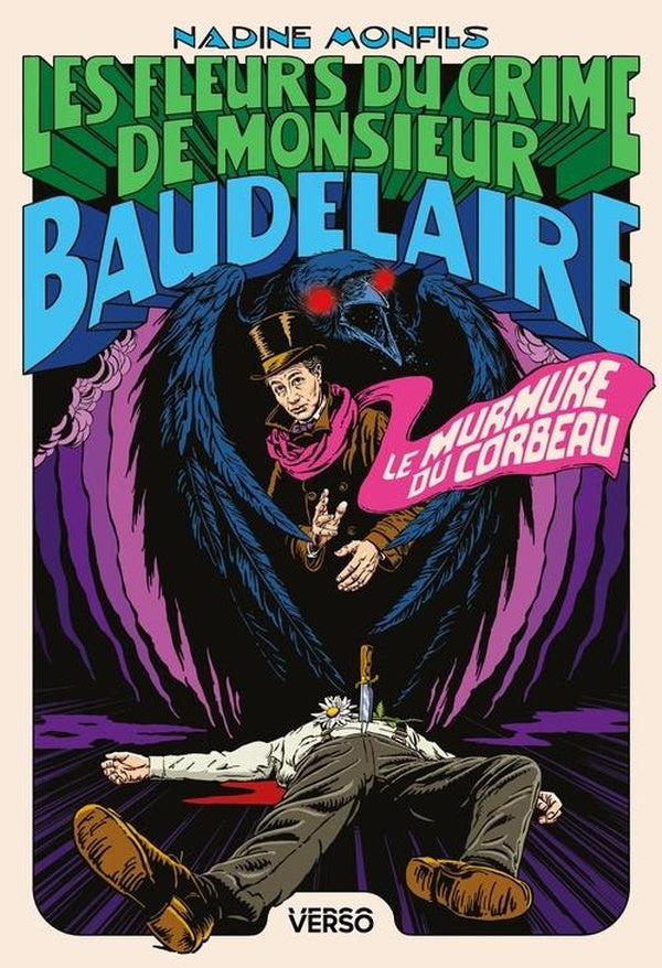 Les fleurs du crime de monsieur Baudelaire : Le murmure du corbeau