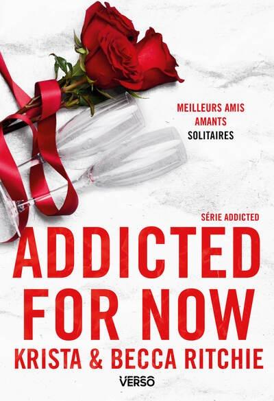 Addicted Tome 3 : Addicted for now