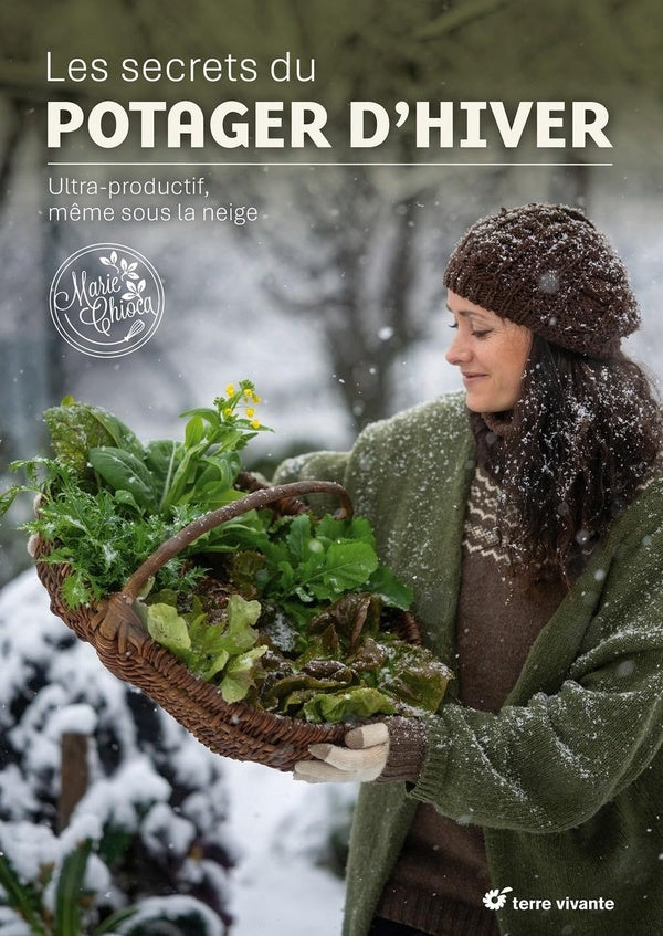 Les secrets du potager d'hiver : Ultra productif, même sous la neige