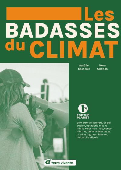 Les badasses du climat : 10 femmes qui s'engagent