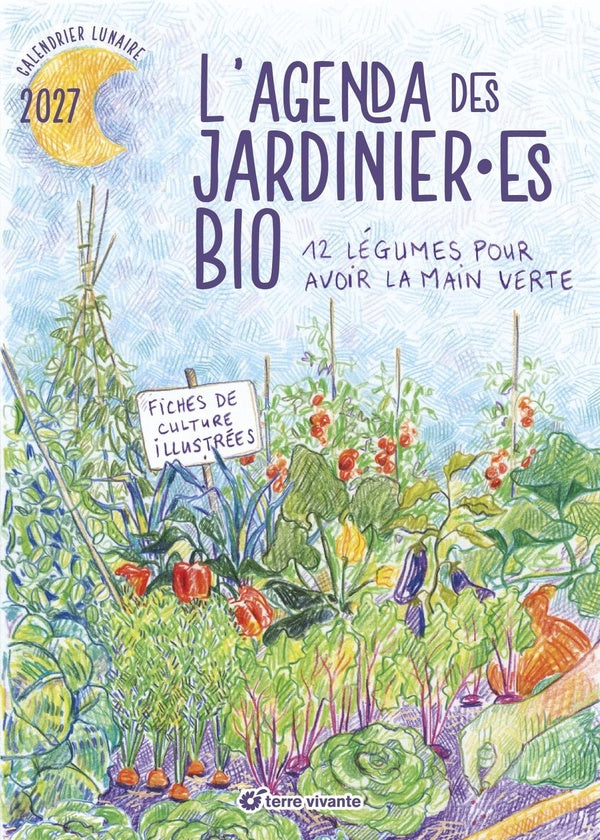 L'agenda des jardinier.es bio (édition 2027)