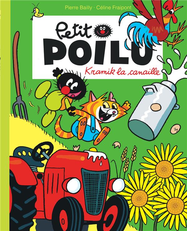 Petit Poilu Tome 7 : Kramik la canaille
