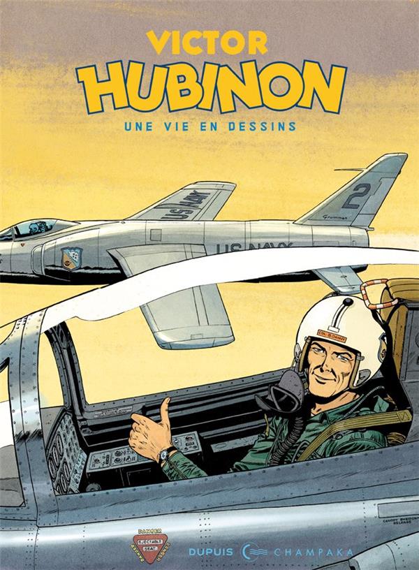 Une vie en dessins Tome 2 : Victor Hubinon