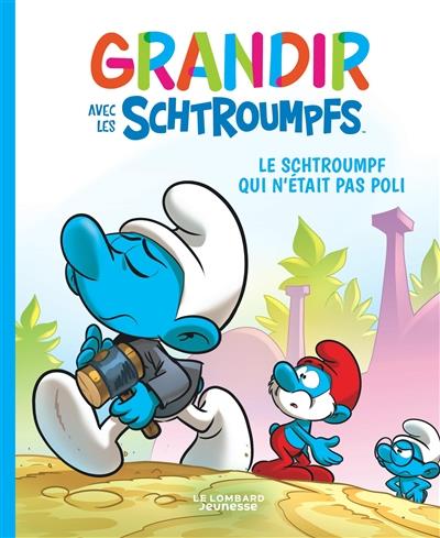Grandir avec les Schtroumpfs Tome 11 : Le Schtroumpf qui n'était pas poli - flash vidéo
