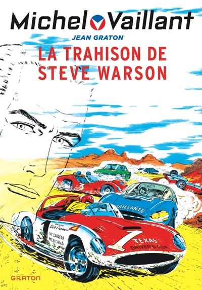 Michel Vaillant Tome 6 : La trahison de Steve Warson