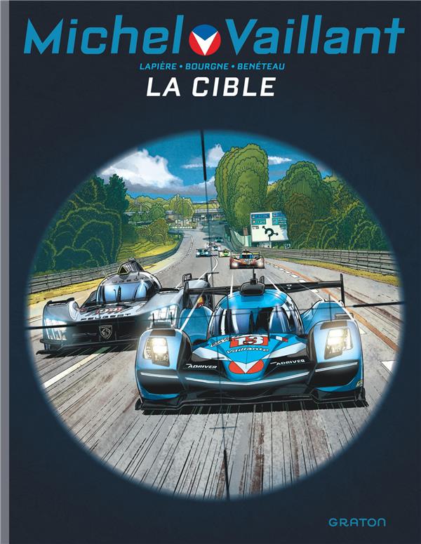 Michel Vaillant - saison 2 Tome 12 : la cible