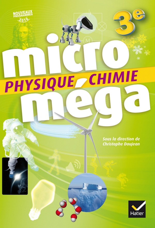 Microméga Tome 788 : physique-chimie ; 3e ; livre de l'élève (édition 2017)