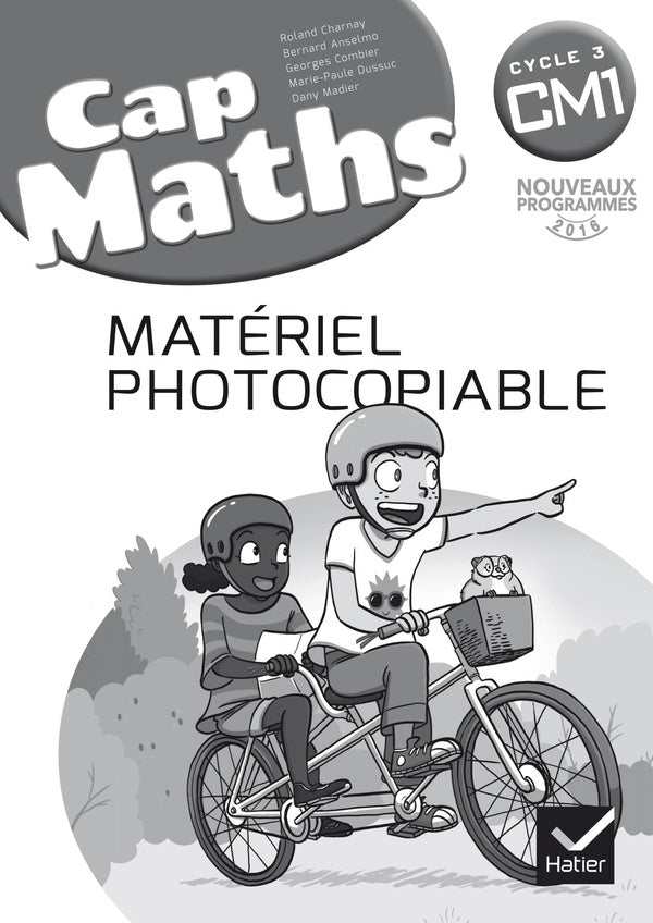 Cap Maths : CM1 ; matériel photocopiable (édition 2017)
